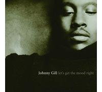 Gill,Johnny - Let's Get The Mood [Import]