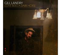 Gill Landry Love Rides A Dark Horse (CD)
