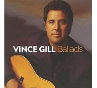 Vince Gill Ballads (CD)