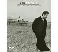 Gill, Vince - High Lonesome Sound