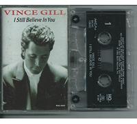 Gill, Vince - I Still Believe in You