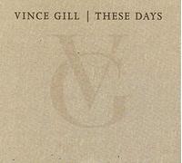 Gill Vince - These Days [Import]