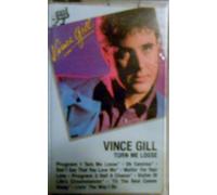 Gill, Vince - Turn Me Loose