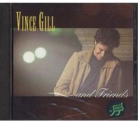 Gill, Vince - Vince Gill & Friends