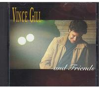 Gill, Vince - Vince Gill & Friends