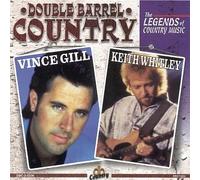 Gill, Vince - Vince Gill & Keith Whitley