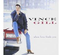 Vince Gill – When Love Finds You – CD (Neuf)