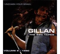 Gillan - BBC Tapes 2-Unchain Your Brain [Import]