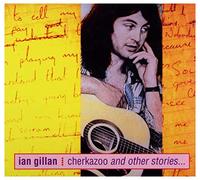 Gillan, Ian - Cherkazoo & Other Stories