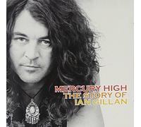 Gillan, Ian - Mercury High-Story of