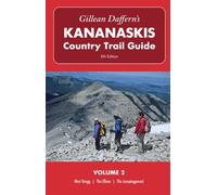 Gillean Daffern’s Kananaskis Country Trail Guide, 5th Edition: Volume 2 West Bragg, The Elbow, The Jumpingpound - Gillean Daffern - RMB | Rocky Mountain Books - ebook (ePub) - Livre