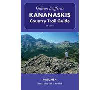 Gillean Daffern’s Kananaskis Country Trail Guide, 5th Edition: Volume 4 Sheep-Gorge Creek-North Fork - Gillean Daffern - RMB | Rocky Mountain Books - ebook (ePub) - Livre