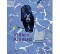 Gilles aillaud / catalogue de l'exposition