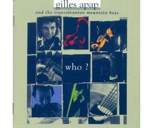 Gilles Apap & the transylvanian boys - Gypsies in Colorado