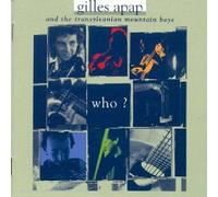 Gilles Apap & the transylvanian boys - Gypsies in Colorado [Import]