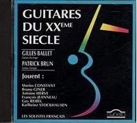 Gilles Ballet - Patrick Brun - Guitares su XXème Siècle / Gilles Ballet - Patrick Brun