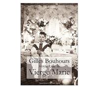 Gilles Bouhours - voyant de la vierge Marie - L427