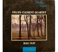 Gilles Clement quartet - Bleu nuit