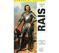 Gilles de Rais, le maréchal-démon