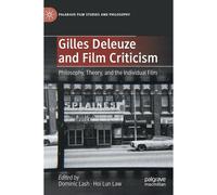 Gilles Deleuze And Film Criticism