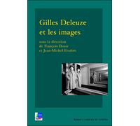 Gilles Deleuze et les images - Collectif - Cahiers Du Cinema - broché - Beau livre