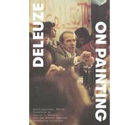 Gilles Deleuze On Painting (Poche) Univocal
