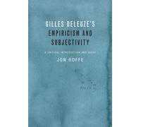 Gilles Deleuze's Empiricism And Subjectivity