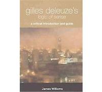 Gilles Deleuze's Logic of Sense James Williams (Auteur)