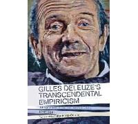 Gilles Deleuze's Transcendental Empiricism