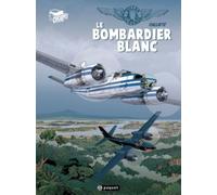 Gilles Durance - Tome 1 - Le Bombardier Blanc