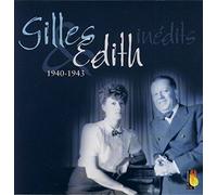 Gilles & Edith - Inédits 1940-1943