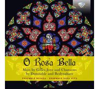 Gilles Joye O Rosa Bella: Mass By Gilles Joye and Chansons By Dunstable and (CD)