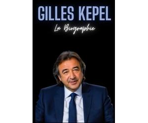 Gilles Kepel : La Biographie