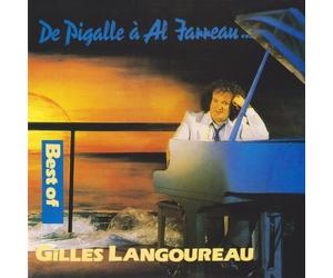 GILLES LANGOUREAU BEST OF DE PIGALLE A AL JARREAU