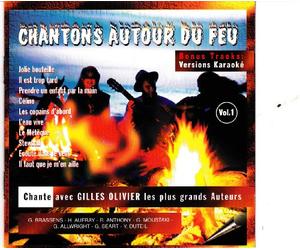 gilles olivier - chantons autour du feu/gilles olivier/bonus versions karaoké