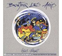 Gilles Pauget - Bonjour Les Amis