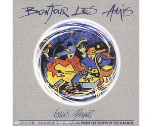 Gilles Pauget - Bonjour Les Amis