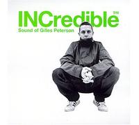 Gilles Peterson - Incredible Sound Of Gilles Peterson