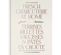Gilles Verot French Charcuterie at Home (Relié)