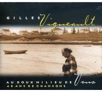 Gilles Vigneault - Au Doux Milieu de Vous [Import]