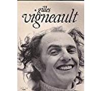 gilles vigneault [Cartonné]