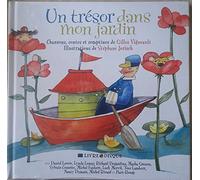 Gilles Vigneault - Un Tresor dans Mon Jardin-chansons & comptines Illustrations : stephane jorisc
