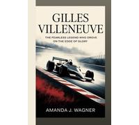 GILLES VILLENEUVE: The Fearless Legend Who Drove on the Edge of Glory