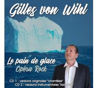 Gilles von Wihl - Le pain de glace