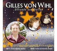 Gilles von Wihl - Offrande aux étoiles