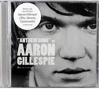 Gillespie, Aaron - Anthem Song [Import]