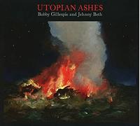 Gillespie Bobby & Beth Jehnny - Utopian Ashes (Indies Coloured Vinyl)