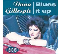 Dana Gillespie – Blues It Up – Import – Ace