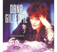 Gillespie, Dana – Experienced – Import