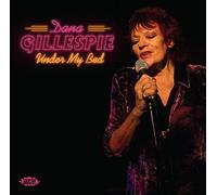 Dana Gillespie – Under My Bed – CD – Import (UK)